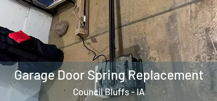  Garage Door Spring Replacement Council Bluffs - IA
