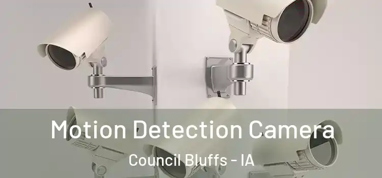  Motion Detection Camera Council Bluffs - IA