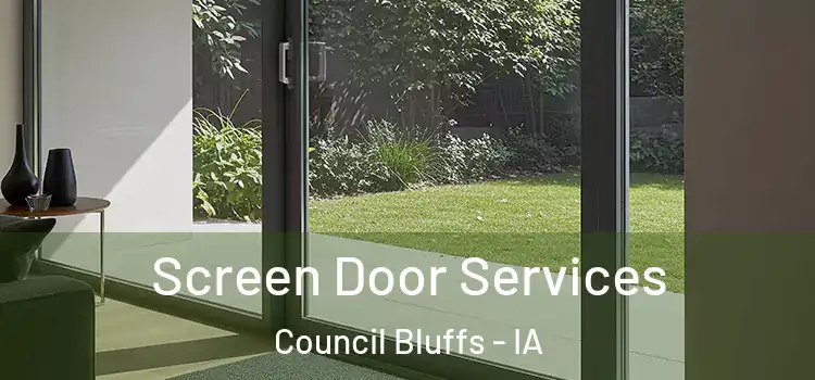 Screen Door Services Council Bluffs - IA